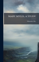 Mary Myles, a Study B0FJQRLQRM Book Cover