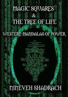 Magic Squares and Tree of Life: Western Mandalas of Power 1926667069 Book Cover