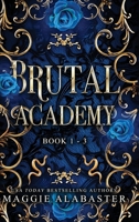 Brutal Academy complete collection 1763506304 Book Cover