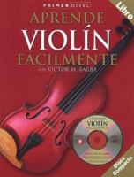 Primer Nivel: Aprende Violin Facilmente 0825627915 Book Cover