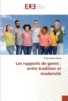 Les rapports de genre : entre tradition et modernité 6139565243 Book Cover