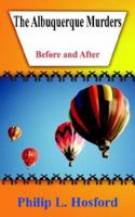 The Albuquerque Murders: Before and After 1420863924 Book Cover