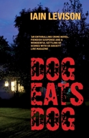 Dog Eats Dog 1904738311 Book Cover