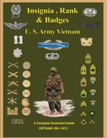 United States Army Vietnam Insignia, Rank and Badges 1884452361 Book Cover