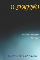 O SERENO: O Último Encontro de Amor B0CGL7H7C2 Book Cover