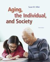 Aging, the Individual, and Society 0534552420 Book Cover