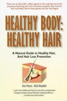 Healthy Body: Healthy Hair 1896817300 Book Cover