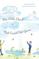 The Little Cloud That Could Not Grow 1039146902 Book Cover