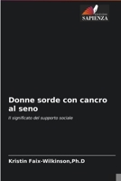 Donne sorde con cancro al seno 620334527X Book Cover