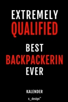 Kalender f�r Backpacker / Backpackerin: Immerw�hrender Kalender / 365 Tage Tagebuch / Journal [3 Tage pro Seite] f�r Notizen, Planung / Planungen / Planer, Erinnerungen, Spr�che 1697454577 Book Cover