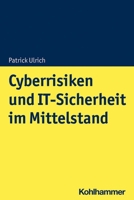 Cyberrisiken Und It-Sicherheit Im Mittelstand 317038659X Book Cover