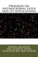 Progress on Antimicrobial Latex and its Applications 1511669586 Book Cover