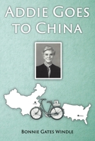 Addie Goes to China 1940645816 Book Cover