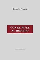 Con El Rifle Al Hombro 1593881541 Book Cover