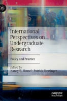 International Perspectives on Undergraduate Research: Policy and Practice 3030535584 Book Cover