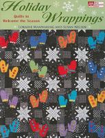 Holiday Wrappings: Quilts to Welcome the Season (That Patchwork Place) 1564778622 Book Cover