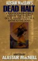 Alistair Maclean's Dead Halt 0061008257 Book Cover
