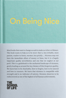 On Being Nice: This Guidebook Explores the Key Themes of 'Being Nice' and How We Can Achieve This Often Overlooked Accolade. 1915087155 Book Cover