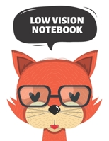 Low Vision Notebook: Bold Line White Paper, For Low Vision, Great for Students, Work, Writers, school, note taking 8.5 x 11 (21.59 x 27.94 cm), Matte Cover, 100 Pages 1652049266 Book Cover