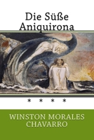 Die Süße Aniquirona 1981247955 Book Cover