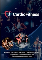 Cardio Fitness (Portuguese Edition) 1526077612 Book Cover