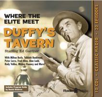 Duffy's Tavern: Where The Elite Meet (Old Time Radio) 1570199779 Book Cover