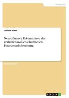 Neurofinance. Erkenntnisse der verhaltenswissenschaftlichen Finanzmarktforschung 366844529X Book Cover