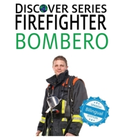 Firefighter/ Bombero (Xist Kids Bilingual Spanish English) 153243958X Book Cover