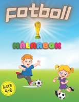 Fotboll målarbok ålder 4-8: 90 vackra sidor med ritning på fotboll för att hålla barnen upptagna hemma | barn 4-8 år B08NY9KWCZ Book Cover