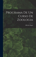 Programa de un curso de zoologia 1017463581 Book Cover