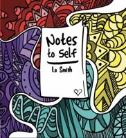 Notes to Self: A Journey of Self-Discovery After Loss 1733027114 Book Cover