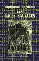 Les races sauvages 1421241803 Book Cover
