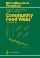 Community Food Webs: Data and Theory (Biomathematics) 3642837867 Book Cover