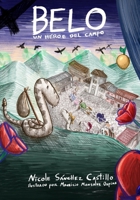 Belo: un héroe del campo (Spanish Edition) B0FDLD4Y6X Book Cover