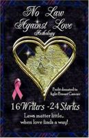 No Law Against Love 0974624934 Book Cover