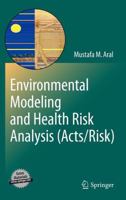 Environmental Modeling and Health Risk Analysis (Acts/Risk) 9048186072 Book Cover