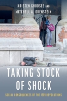 Taking Stock of Shock: Social Consequences of the 1989 Revolutions 0197549241 Book Cover
