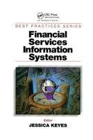 Financial Services Information Systems (Best Practices Series (Boca Raton, Fla.).) 0367398826 Book Cover