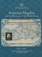 Ferdinand Magellan and the Discovery of the World Ocean (World Explorers) 0791012913 Book Cover