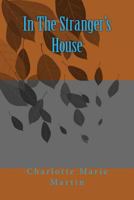 In the Stranger's House 1519698135 Book Cover