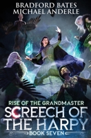 Screech of the Harpy (Rise Of The Grandmaster Series) B0BGSNTQPL Book Cover