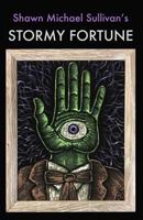 Stormy Fortune 0998520535 Book Cover