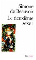 Le deuxième sexe (Tome 1) - Les faits et les mythes 7532749665 Book Cover