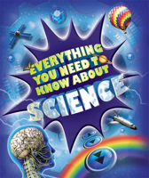 Everything You Need to Know About Science 0753469456 Book Cover