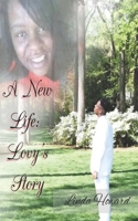 A New Life: Lovy's Story 1978350325 Book Cover
