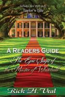 A Readers Guide to the Epic Saga of the Master of Whitehall 0998104469 Book Cover