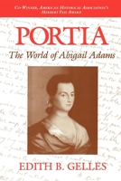 Portia: The World of Abigail Adams 0253210232 Book Cover