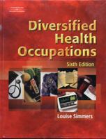 Diversified Health Occupations, 6E 1401814565 Book Cover