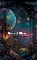 Gods of Glass: Rise of Sin (Phoenix Ashes Tears of Glass) B0F23D825P Book Cover