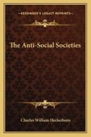 The Anti-Social Societies 1162900326 Book Cover